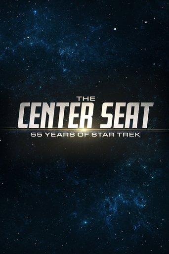 The Center Seat: 55 Years of Star Trek dizi afişi