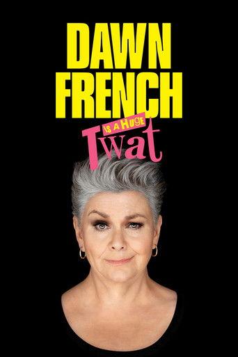 Dawn French Is a Huge Twat film afişi