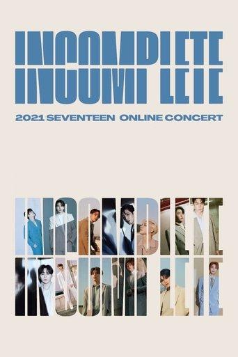 Seventeen: In-Complete Concert film afişi