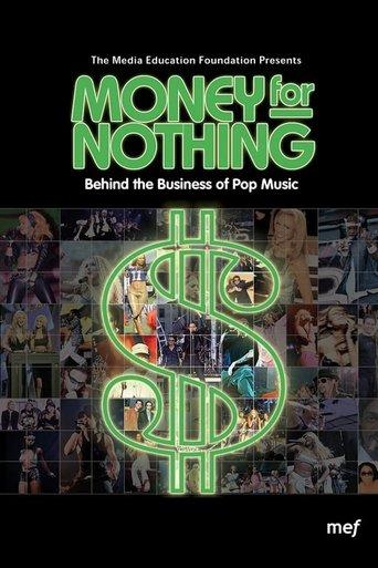 Money for Nothing: Behind the Business of Pop Music film afişi