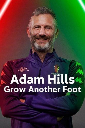 Adam Hills: Grow Another Foot film afişi