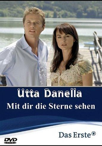 Utta Danella - Mit dir die Sterne sehen film afişi