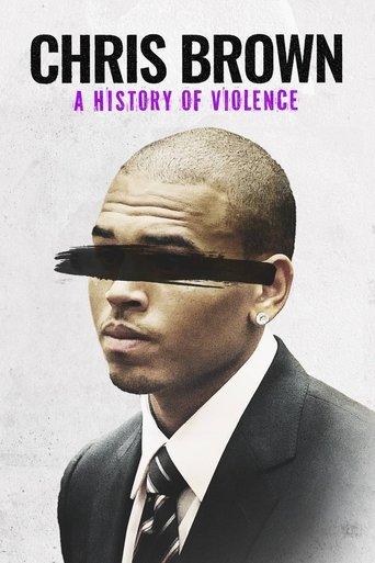 Chris Brown: A History of Violence film afişi