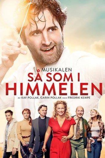Så som i himmelen - musikalen film afişi