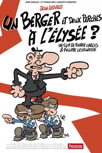 Un berger et deux perchés à l'Elysée ? film afişi