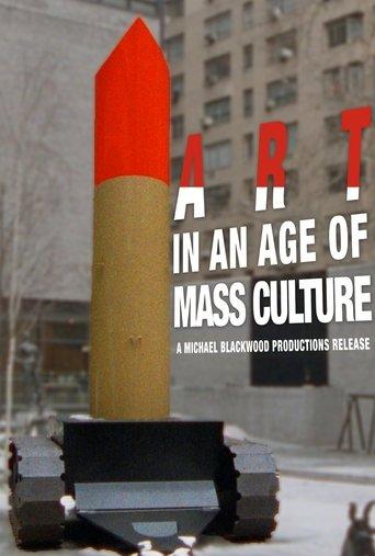 Art in an Age of Mass Culture film afişi