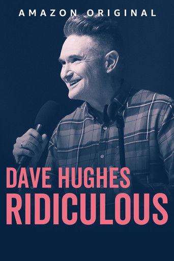 Dave Hughes: Ridiculous film afişi