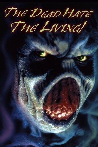 The Dead Hate the Living! film afişi