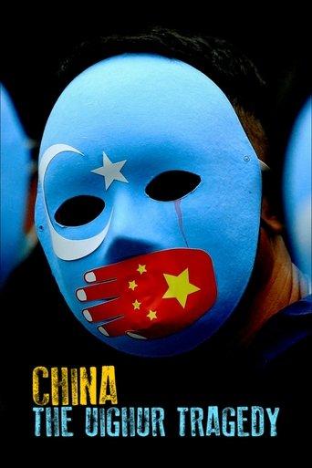 China: The Uighur Tragedy film afişi