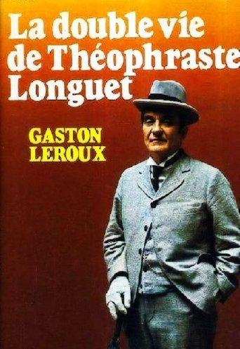 La Double Vie de Théophraste Longuet dizi afişi