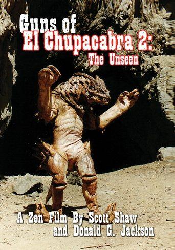 Guns of El Chupacabra 2: The Unseen film afişi