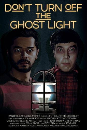 Don’t Turn Off the Ghost Light film afişi