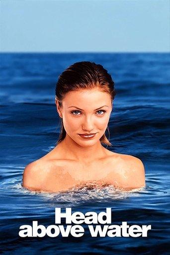 Head Above Water film afişi