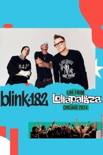 Blink-182 live at Lollapalooza 2024 - Chicago, USA film afişi