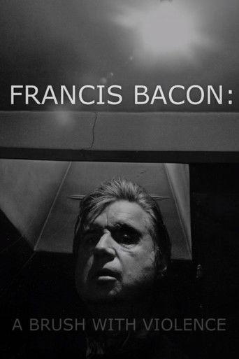 Francis Bacon: A Brush with Violence film afişi