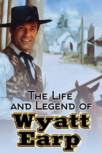 The Life and Legend of Wyatt Earp dizi afişi