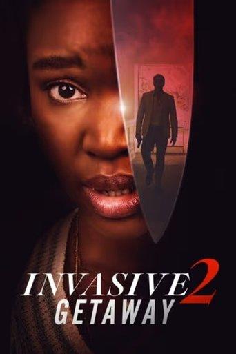 Invasive 2: Getaway film afişi
