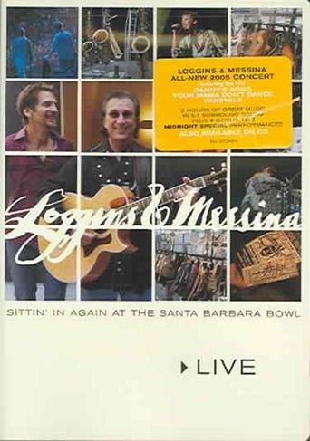 Loggins & Messina: Sittin' In Again At The Santa Barbara Bowl film afişi