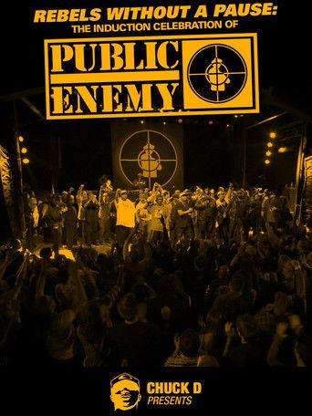 Rebels Without a Pause: The Induction Celebration of Public Enemy film afişi