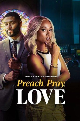 Terry McMillan Presents: Preach, Pray, Love film afişi