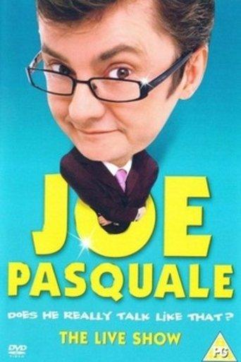 Joe Pasquale: Does He Really Talk Like That? The Live Show film afişi