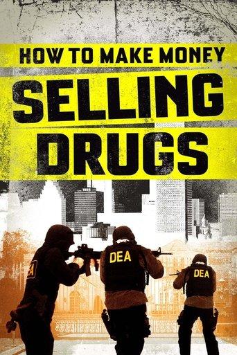 How to Make Money Selling Drugs film afişi