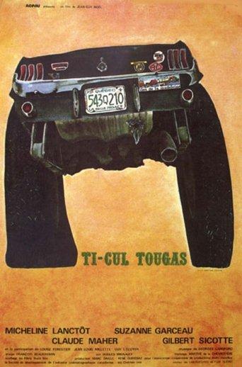 Ti-Cul Tougas, ou, Le bout de la vie film afişi