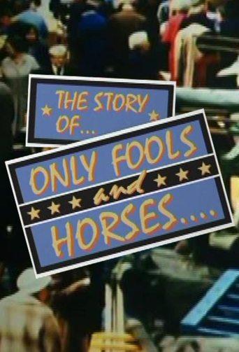 The Story of Only Fools And Horses dizi afişi