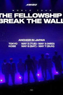ATEEZ WORLD TOUR [THE FELLOWSHIP : BREAK THE WALL] ANCHOR IN JAPAN film afişi