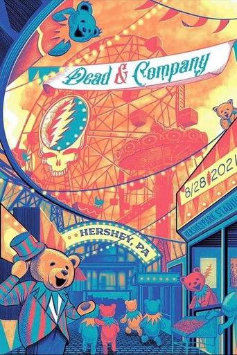 Dead & Company: 2021-08-28 Hersheypark Stadium, Hershey, PA film afişi