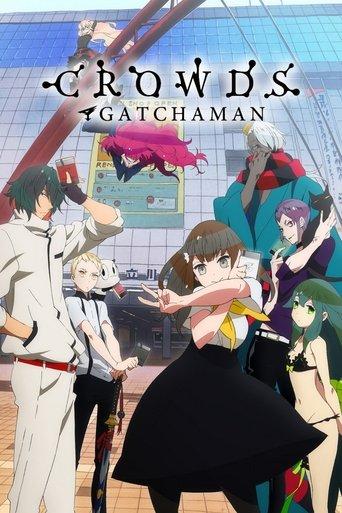 Gatchaman Crowds dizi afişi