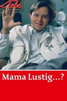 Mama lustig...? film afişi