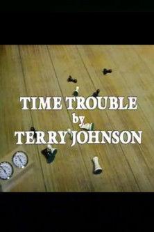 Time Trouble film afişi