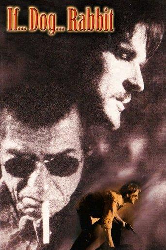 If... Dog... Rabbit film afişi