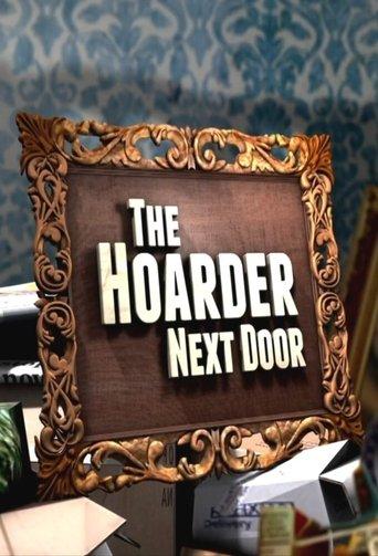 The Hoarder Next Door dizi afişi