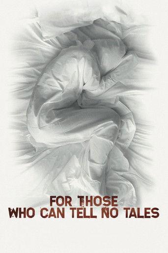 For Those Who Can Tell No Tales film afişi