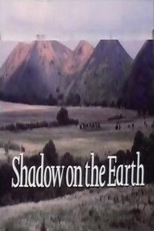 Shadow on the Earth film afişi