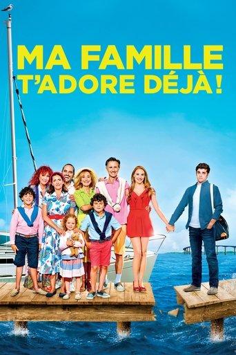 Ma famille t'adore déjà ! film afişi