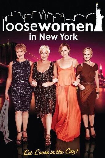Loose Women in New York: Let Loose in the City film afişi