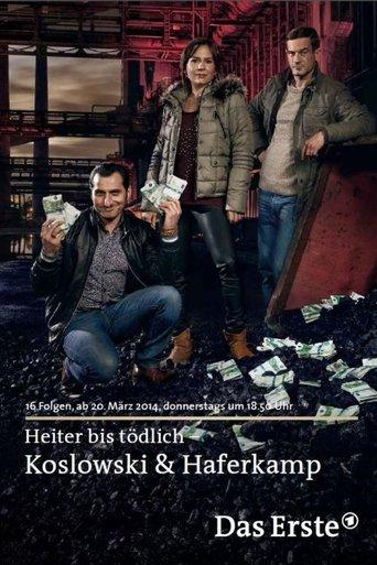 Heiter bis tödlich: Koslowski & Haferkamp dizi afişi