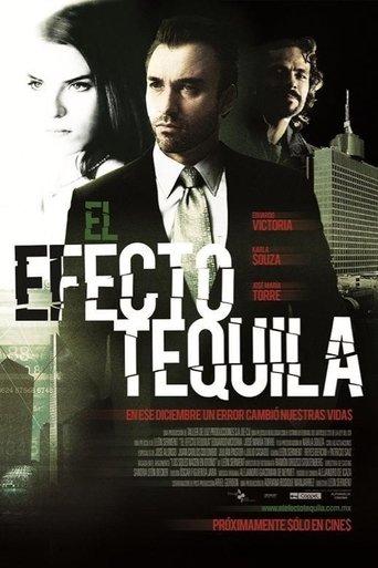 The Tequila Effect film afişi
