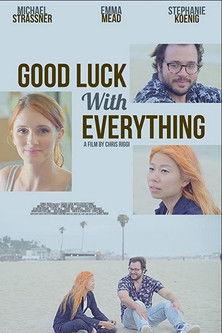 Good Luck with Everything film afişi