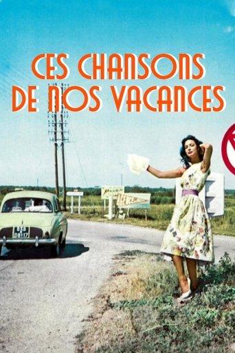 Ces chansons de nos vacances film afişi