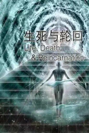 Life, Death and Reincarnation dizi afişi