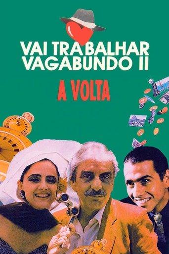 Vai Trabalhar Vagabundo II: A Volta film afişi