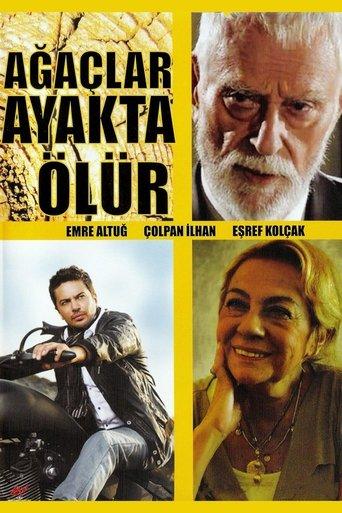 Ağaçlar Ayakta Ölür film afişi