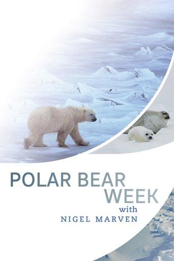 Polar Bear Week with Nigel Marven dizi afişi