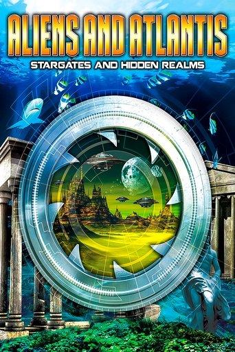 Aliens and Atlantis: Stargates and Hidden Realms film afişi