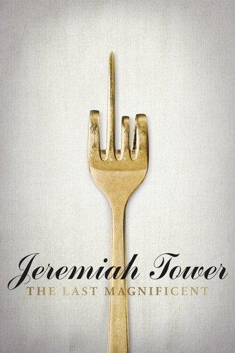 Jeremiah Tower: The Last Magnificent film afişi