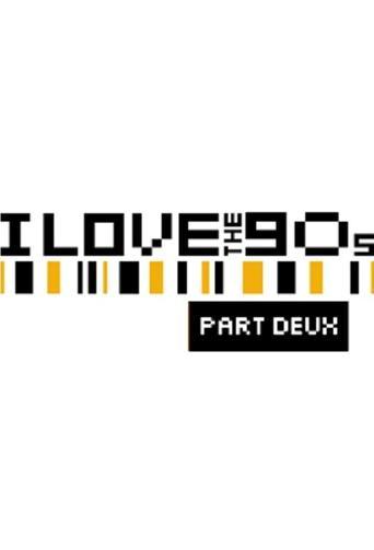 I Love the '90s: Part Deux dizi afişi
